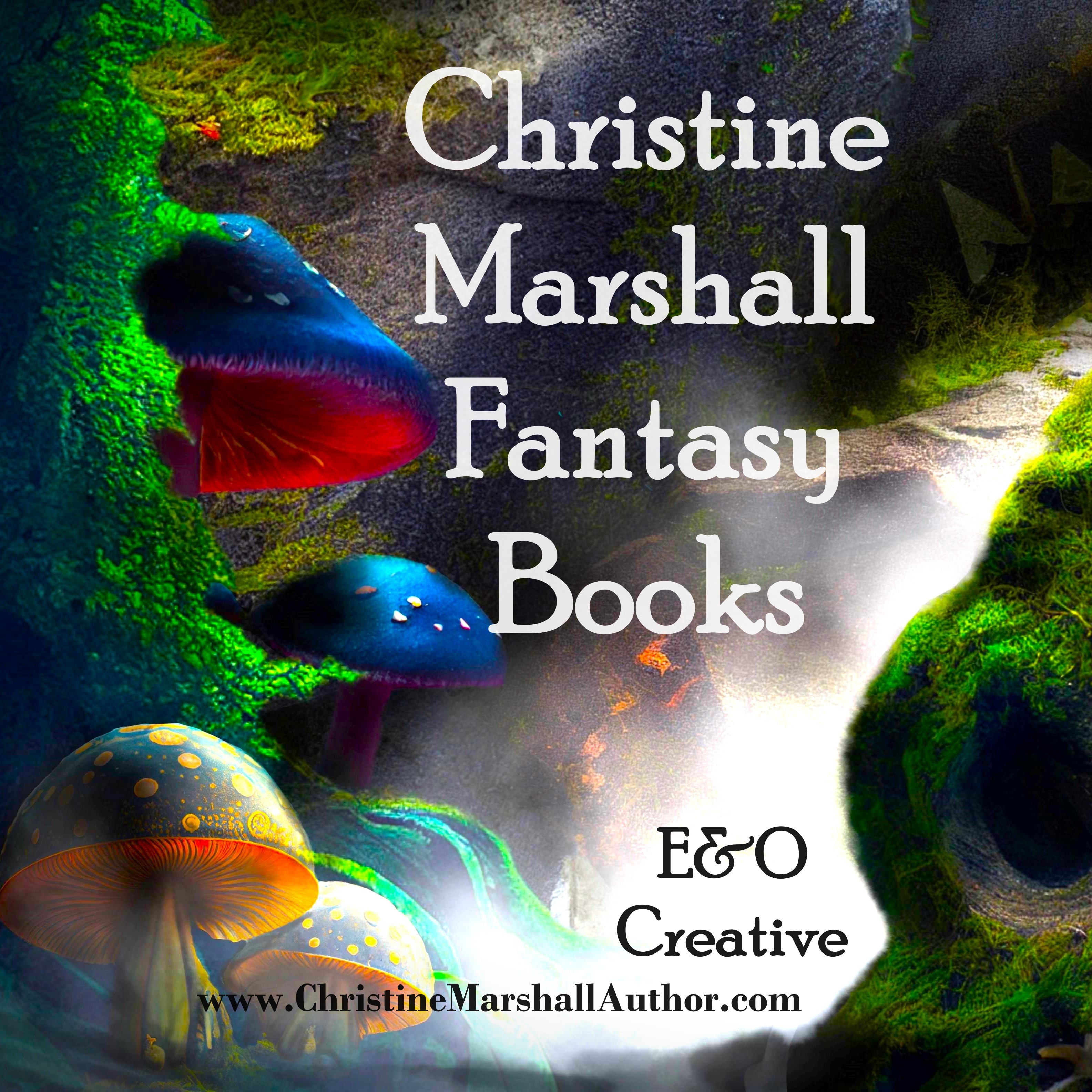 Christine Marshall Fantasy Author – Fantasy books for readers of all ages